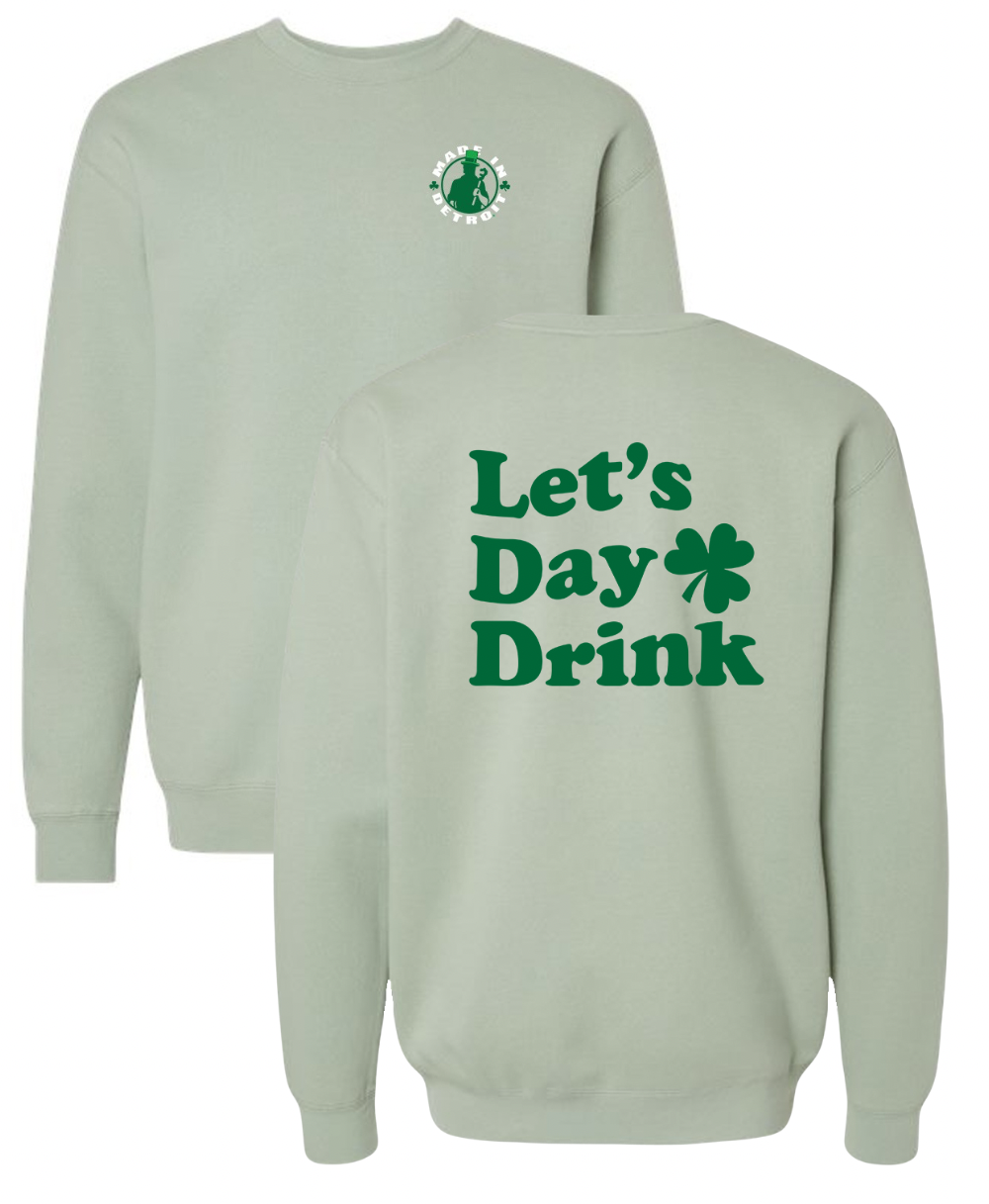 Let's Day Drink Sage Crewneck