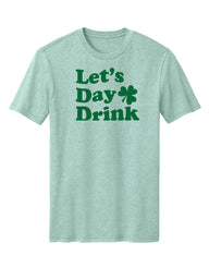 Let's Day Drink Tee