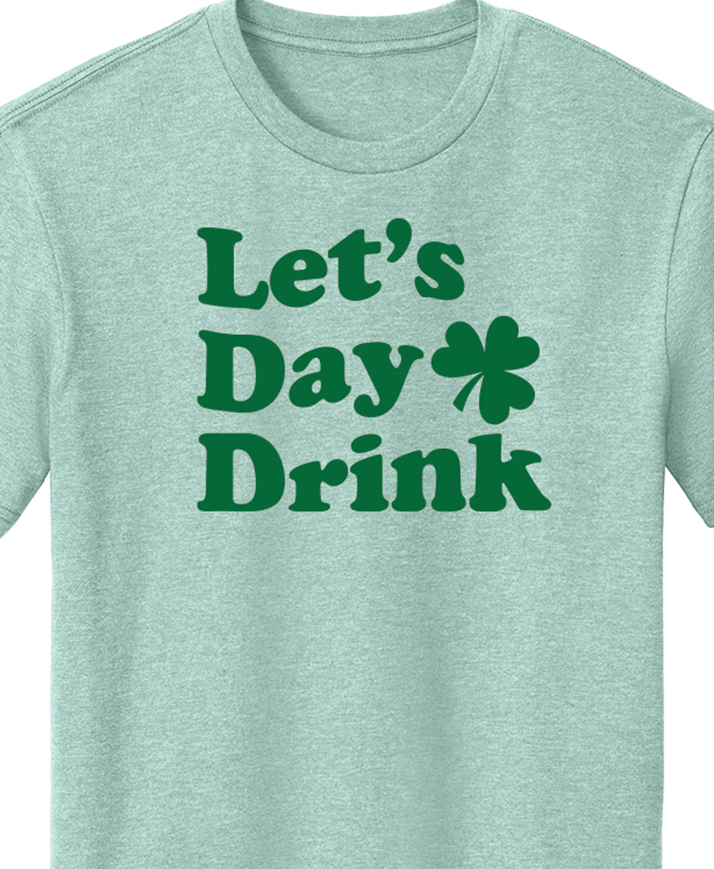 Let's Day Drink Tee