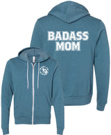 Badass Mom Zip-Up- Various Colors